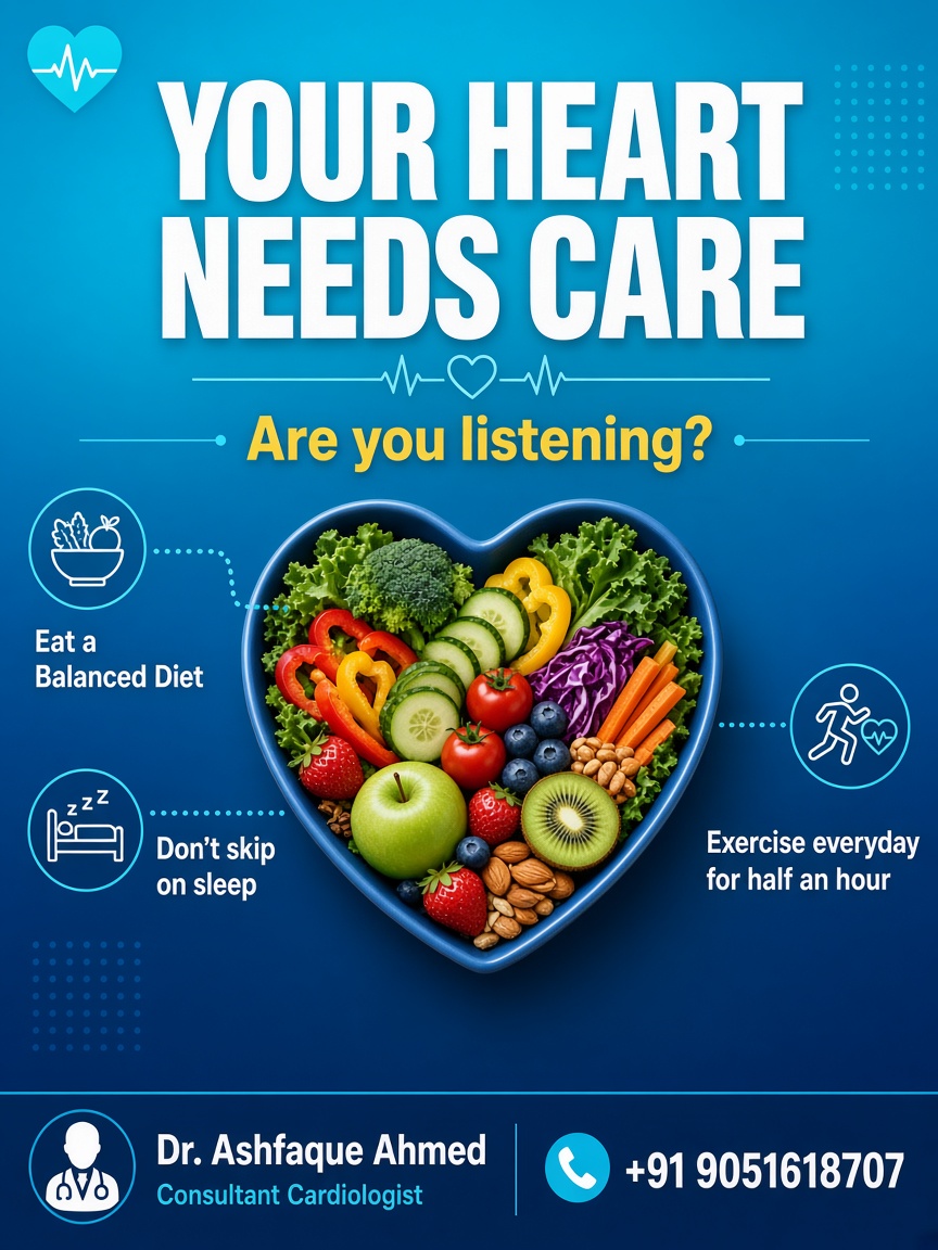 Heart health poster for Dr. Ashfaque Ahmed: balanced diet, daily exercise, and sleep for cardiovascular care.